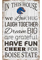 Boise State Broncos In This House 11x19 Sign - Blue