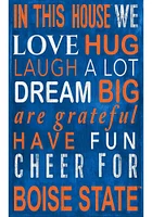 Boise State Broncos In This House Sign - Blue