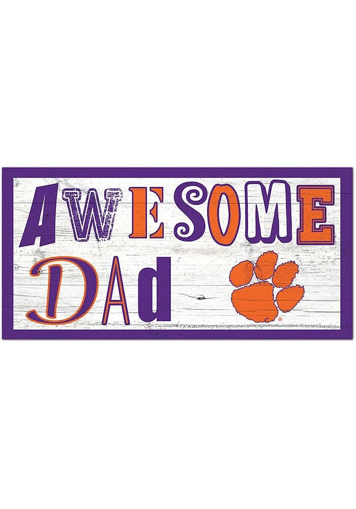 Clemson Tigers Awesome Dad Sign - Orange