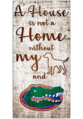 Florida Gators A House is not a Home Sign - Orange