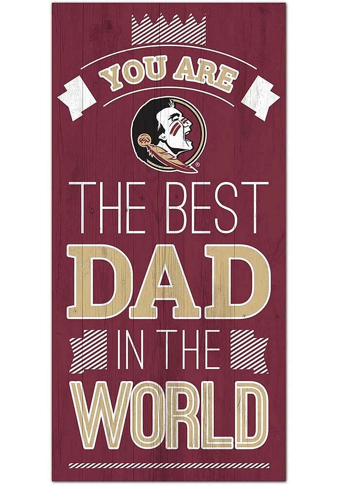 Florida State Seminoles Best Dad in the World Sign - Maroon