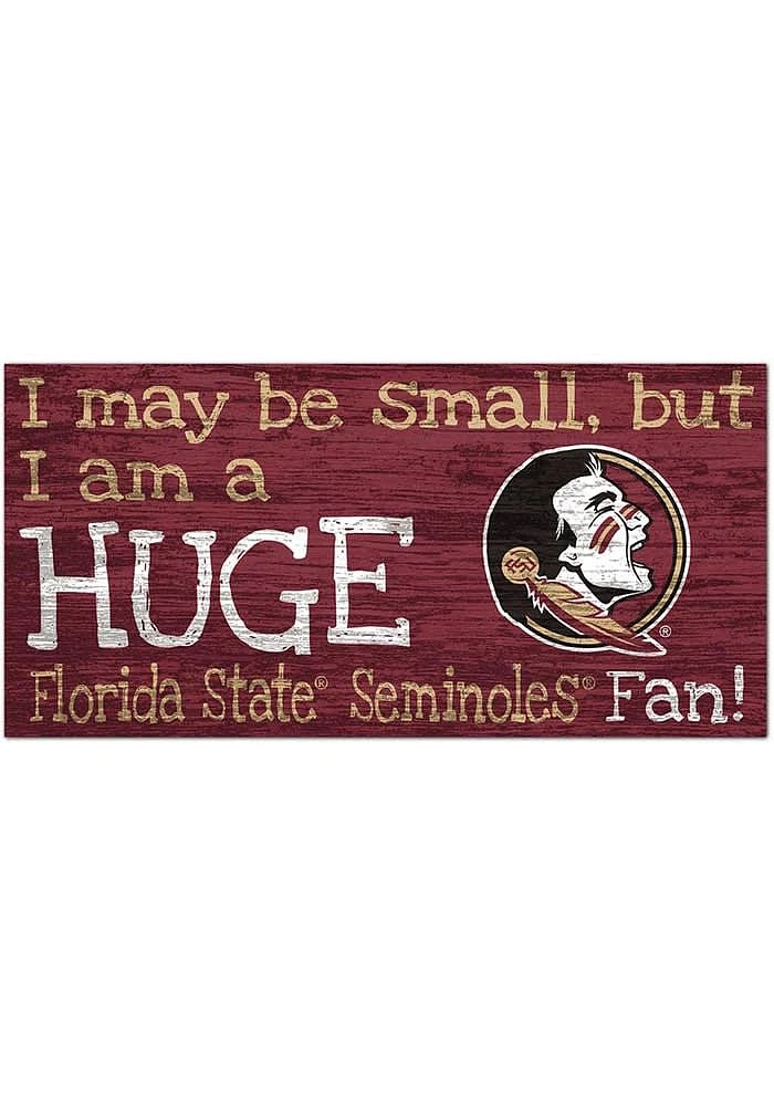 Florida State Seminoles Huge Fan Sign - Maroon