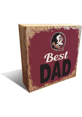 Florida State Seminoles Best Dad Block Sign - Maroon