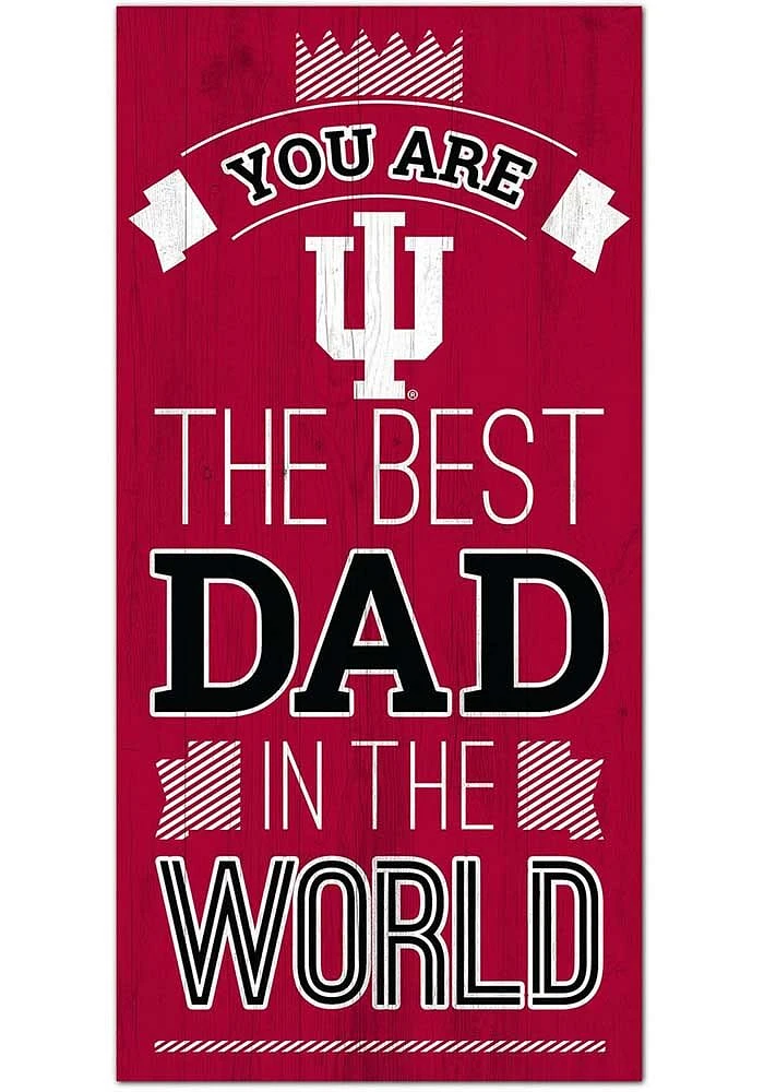 Indiana Hoosiers Best Dad in the World Sign - Red