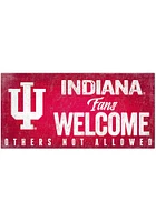 Indiana Hoosiers Fans Welcome 6x12 Sign - Red