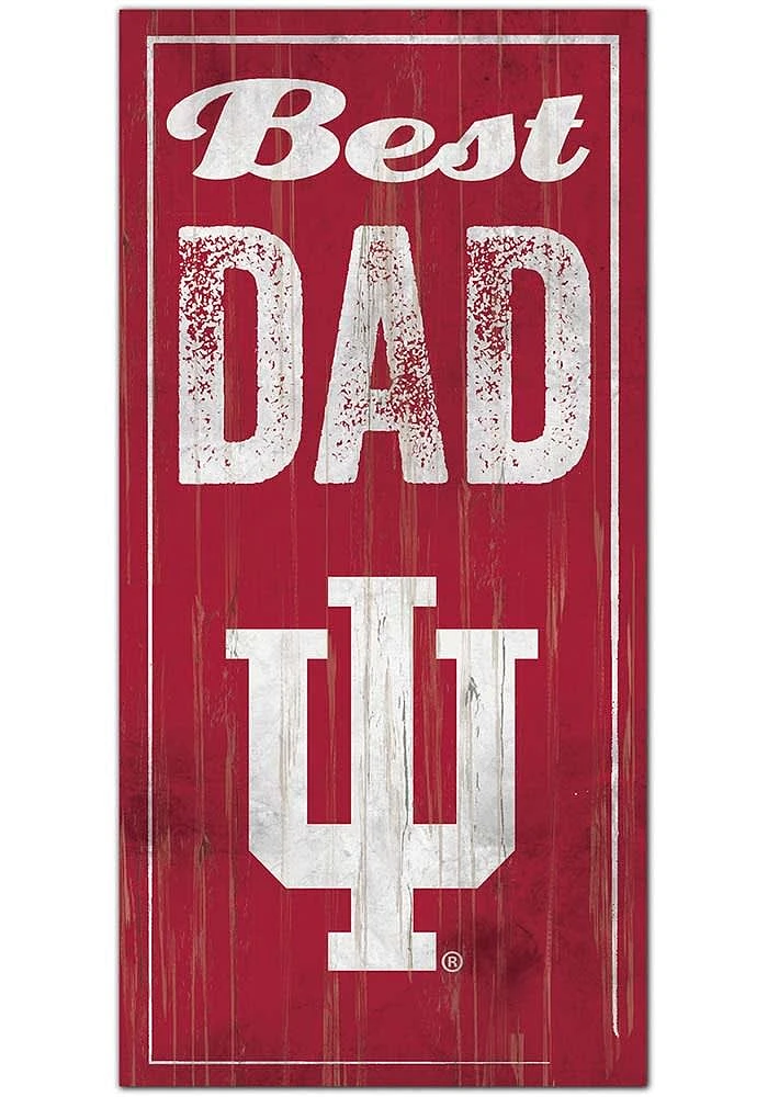 Indiana Hoosiers Best Dad Sign - Red