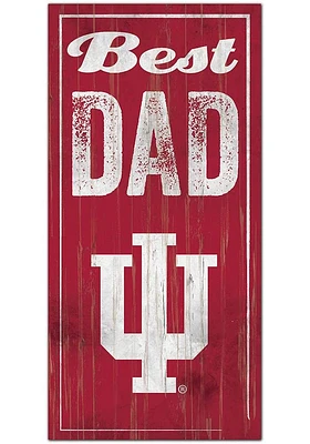 Indiana Hoosiers Best Dad Sign - Red