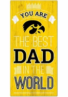 Iowa Hawkeyes Best Dad in the World Sign - Black