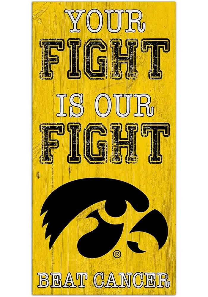 Iowa Hawkeyes Your Fight is Our Fight Sign - Black