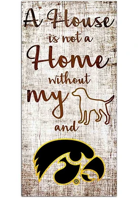 Iowa Hawkeyes A House is not a Home Sign - Black