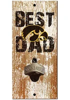 Iowa Hawkeyes Best Dad Bottle Opener Sign - Black