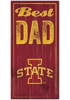 Iowa State Cyclones Best Dad Sign - Red