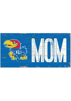Kansas Jayhawks MOM Sign - Blue