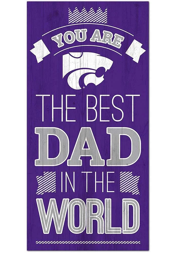 K-State Wildcats Best Dad in the World Sign - Purple