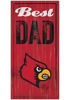 Louisville Cardinals Best Dad Sign - Red