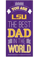 LSU Tigers Best Dad in the World Sign - Purple