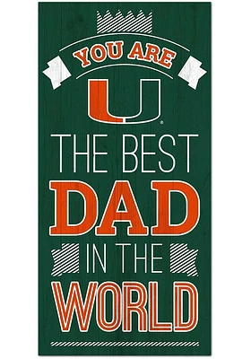 Miami Hurricanes Best Dad in the World Sign - Orange