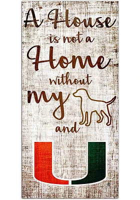 Miami Hurricanes A House is not a Home Sign - Orange
