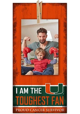 Miami Hurricanes The Toughest Fan Sign - Orange