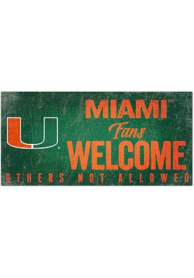 Miami Hurricanes Fans Welcome 6x12 Sign - Orange