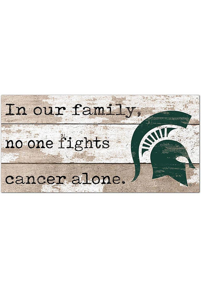 Michigan State Spartans No One Fights Alone Sign - Green