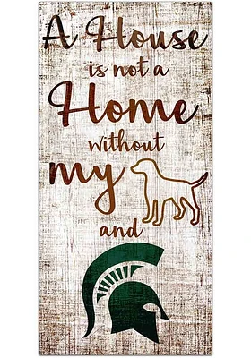 Michigan State Spartans A House is not a Home Sign - Green