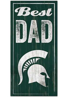 Michigan State Spartans Best Dad Sign - Green