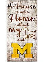 Michigan Wolverines A House is not a Home Sign - Blue