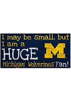 Michigan Wolverines Huge Fan Sign - Blue