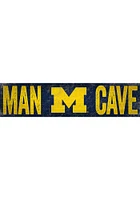 Michigan Wolverines Man Cave 6x24 Sign - Blue