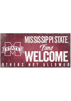 Mississippi State Bulldogs Fans Welcome 6x12 Sign - Maroon