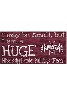 Mississippi State Bulldogs Huge Fan Sign - Maroon