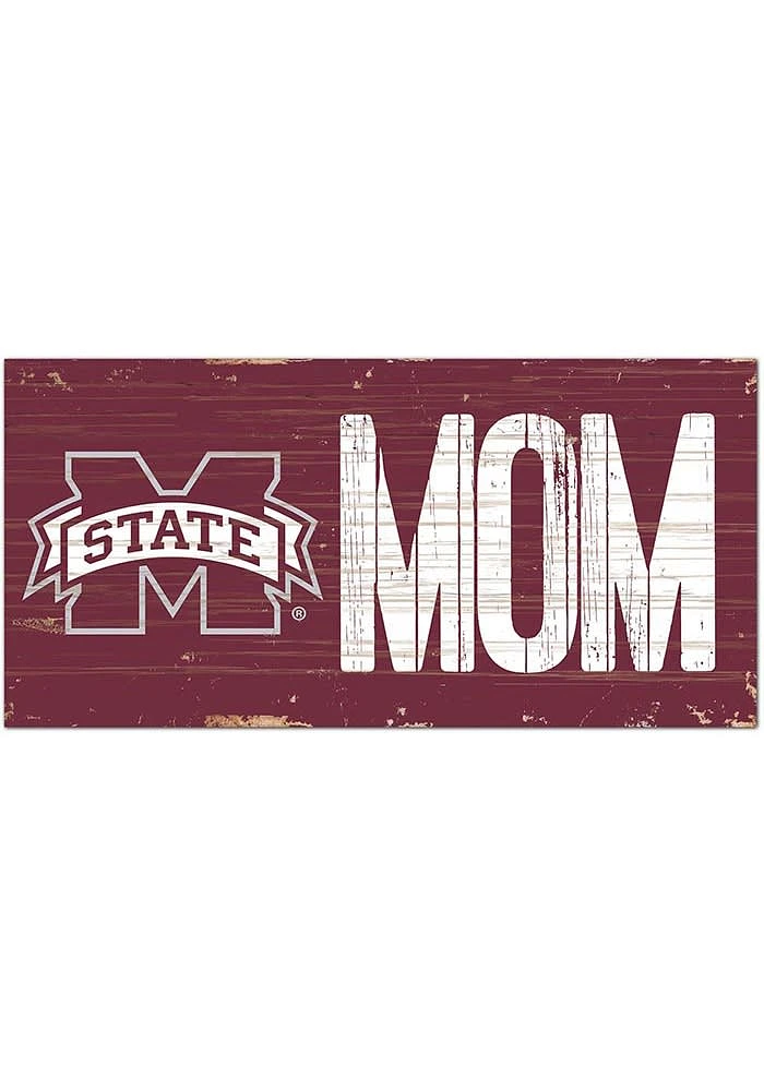 Mississippi State Bulldogs MOM Sign - Maroon