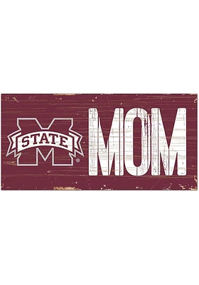 Mississippi State Bulldogs MOM Sign - Maroon