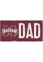 Mississippi State Bulldogs DAD Sign - Maroon