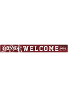 Mississippi State Bulldogs Welcome Strip Sign - Maroon