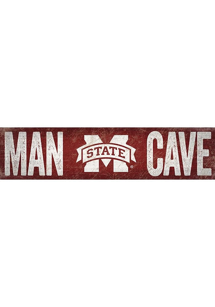 Mississippi State Bulldogs Man Cave 6x24 Sign - Maroon