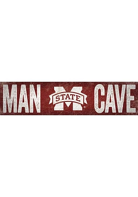 Mississippi State Bulldogs Man Cave 6x24 Sign - Maroon
