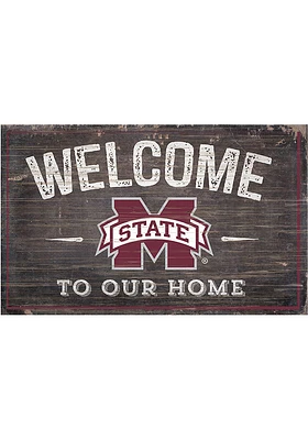 Mississippi State Bulldogs Welcome to our Home Sign - Maroon