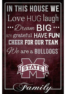 Mississippi State Bulldogs In This House 17x26 Sign - Maroon