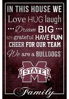 Mississippi State Bulldogs In This House 17x26 Sign - Maroon