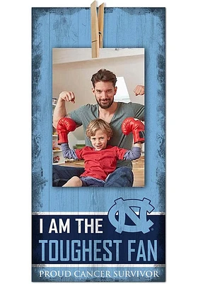 North Carolina Tar Heels The Toughest Fan Sign - Blue