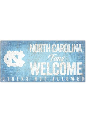 North Carolina Tar Heels Fans Welcome 6x12 Sign - Blue