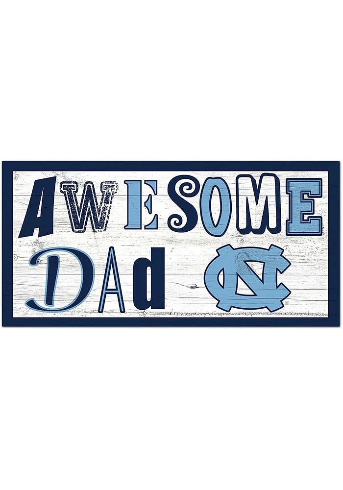North Carolina Tar Heels Awesome Dad Sign - Blue