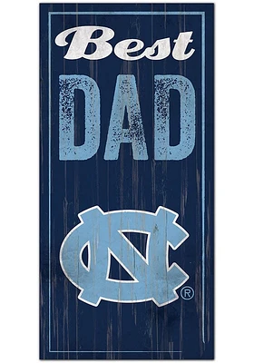 North Carolina Tar Heels Best Dad Sign - Blue
