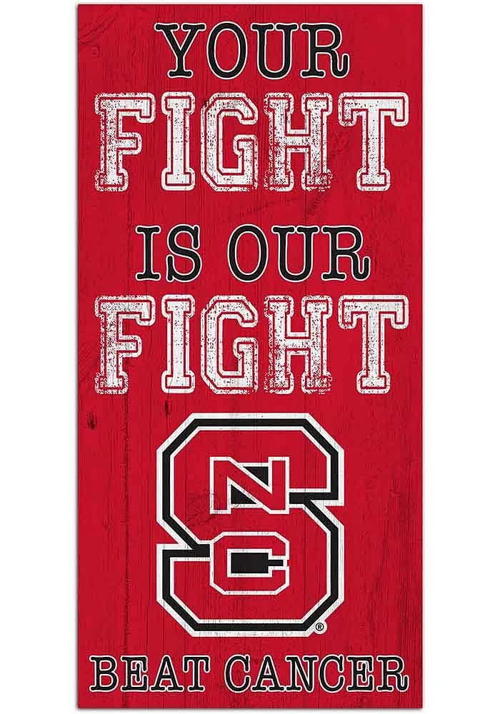 NC State Wolfpack Your Fight is Our Fight Sign - Red