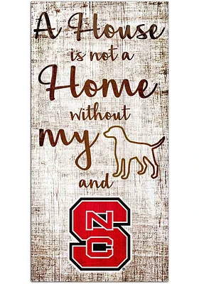 NC State Wolfpack A House is not a Home Sign - Red