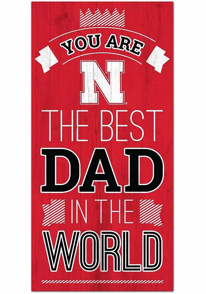 Nebraska Cornhuskers Best Dad in the World Sign - Red