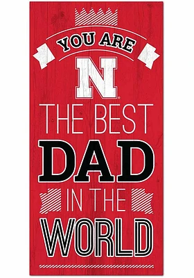 Nebraska Cornhuskers Best Dad in the World Sign - Red