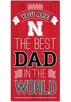 Nebraska Cornhuskers Best Dad in the World Sign - Red